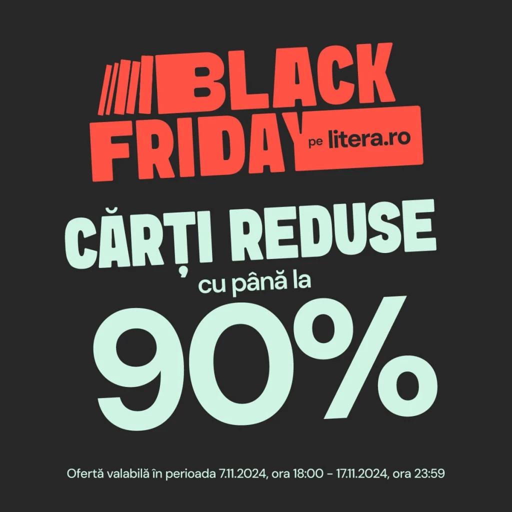 Cele mai iubite 25 de carti ale anului 2024 si start Black Friday Litera.ro